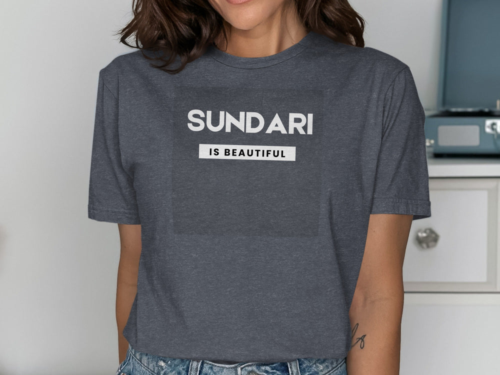 Sundari Is Beautiful Graphic Tee for Casual Wear