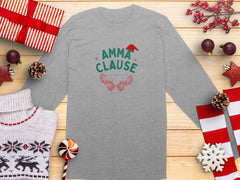Amma Clause Christmas Long Sleeve Shirt