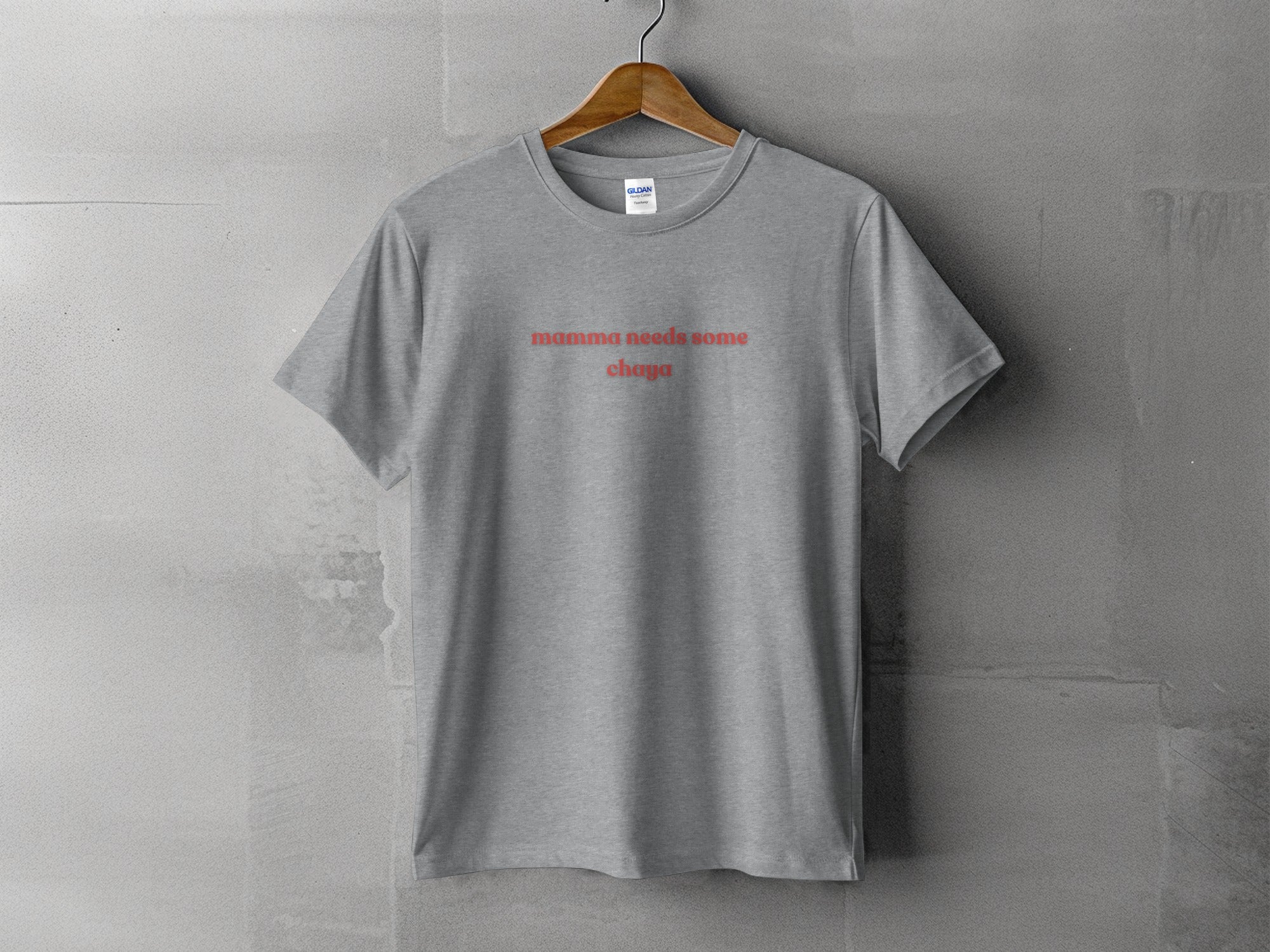 Momma Needs Some Chaga Text Shirt Product