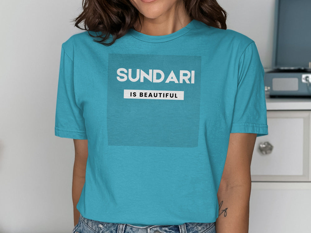 SUNDARI IS BEAUTIFUL Graphic Tee Design