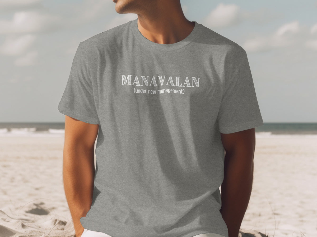 MANAVALAN Under New Management T-shirt