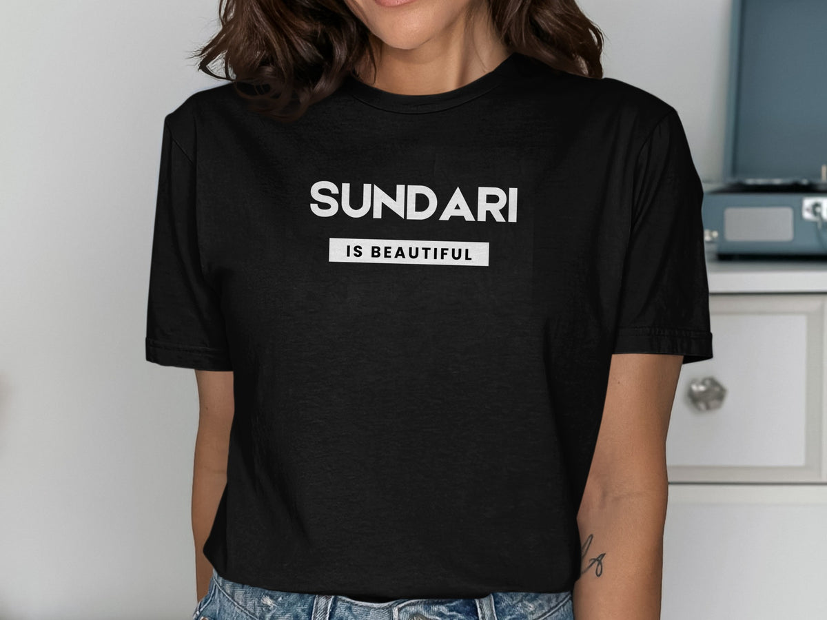 SUNDARI IS BEAUTIFUL Graphic T-Shirt for Everyday Wear
