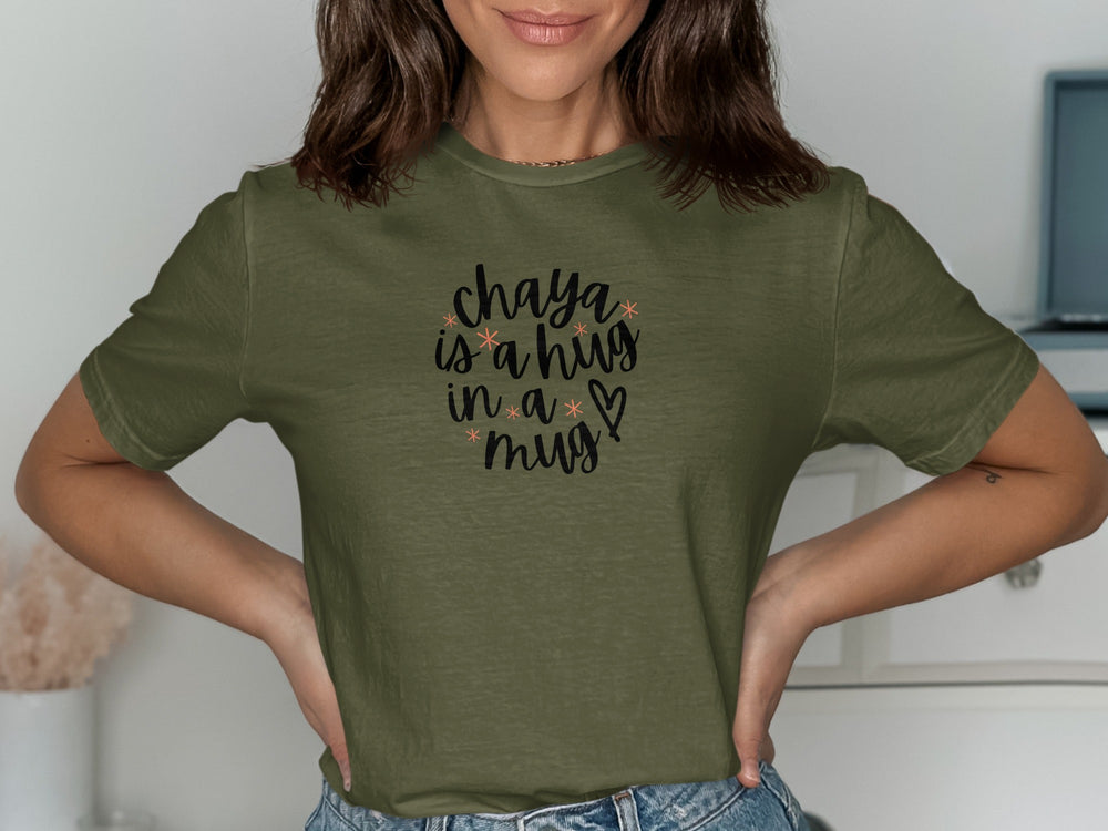 Chaya Is A Hug In A Mug Graphic Tee Shirt