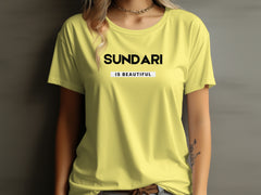 Sundari Is Beautiful Stylish Graphic T-Shirt